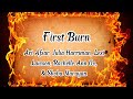 First Burn - Ari Afsar, Julia Harriman, Lexi Lawson, Rachelle Ann Go, & Shoba Narayan