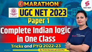 UGC NET 2023 | Paper 1 | Complete Indian Logic in One Class with Tricks PYQ 2022-23 | Priti Ma'am