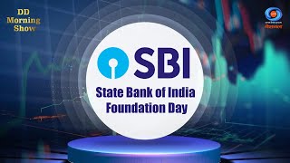 DD Morning Show | SBI Foundation Day | State Bank of India | DD National