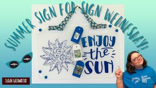 SUMMER SIGN FOR SIGN WEDNESDAY