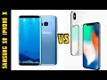 Samsung S8 vs Iphone X 256