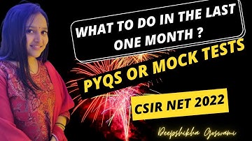 WHAT TO DO IN THE LAST MONTH ?? PYQS OR MOCK TESTS ? | DEEPSHIKHA GOSWAMI