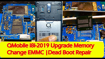 QMobile i8i 2019 Dead Boot Repair | i8i 2019 Upgrade Memory 16GB | QMobile i8i 2019 Emmc Replace