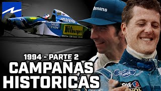 CAMPAÑAS HISTORICAS DE F1 | TEMPORADA 1994 (PARTE 2)