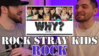 Stray Kids - Why | Reaction