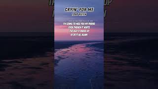 Cryin' For Me - Toby Keith (Lyrics)
