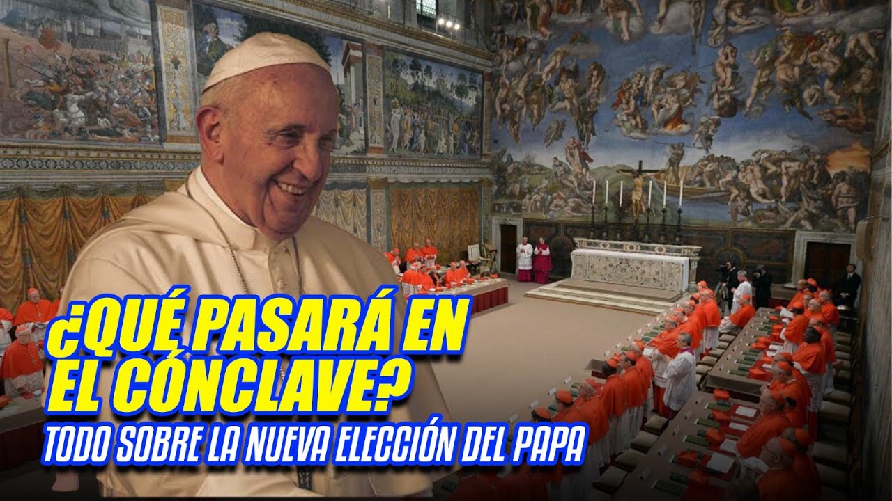 Previsualización de video para nota ¿Qué pasará en el CÓNCLAVE? Todo sobre la nueva ELECCIÓN del PAPA