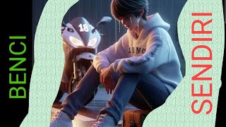 Benci Dewekan Alias Benci Sendiri Hits Atik Cb Ciptaan Cecep As