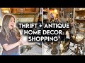 THRIFT + ANTIQUE HOME DECOR SHOP WITH ME | AFFORDABLE INTERIOR DESIGN