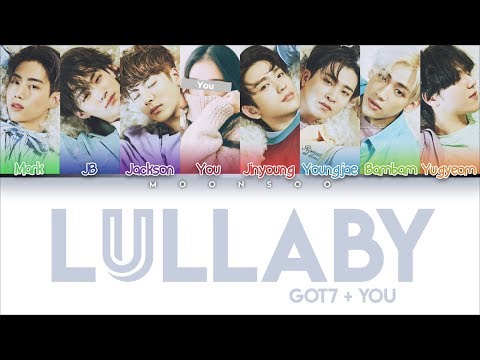 [GOT7 갓세븐] 'LULLABY' (8 ver.) | You as 8th Member | Color Coded Lyrics