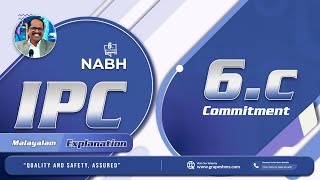 IPC 6.c | NABH - 6th Edition | Malayalam Explanation | Grapes IDMR