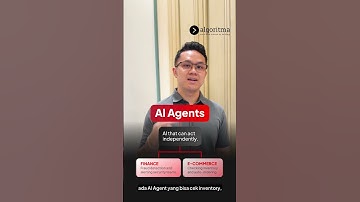 WHAT ARE AI AGENTS? | Tanya Algoritma | Algoritma 2025