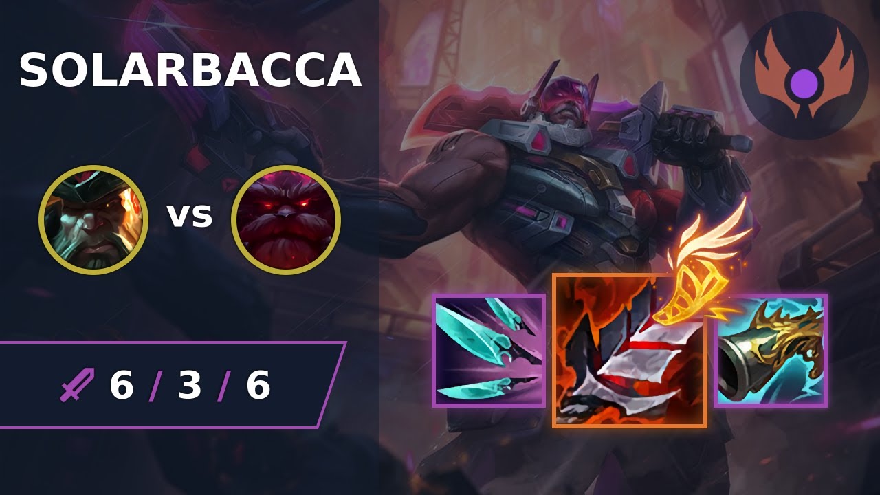 [ solarbacca ] Gangplank TOP vs Ornn | EUW MASTER | LOL Season 2024 ...