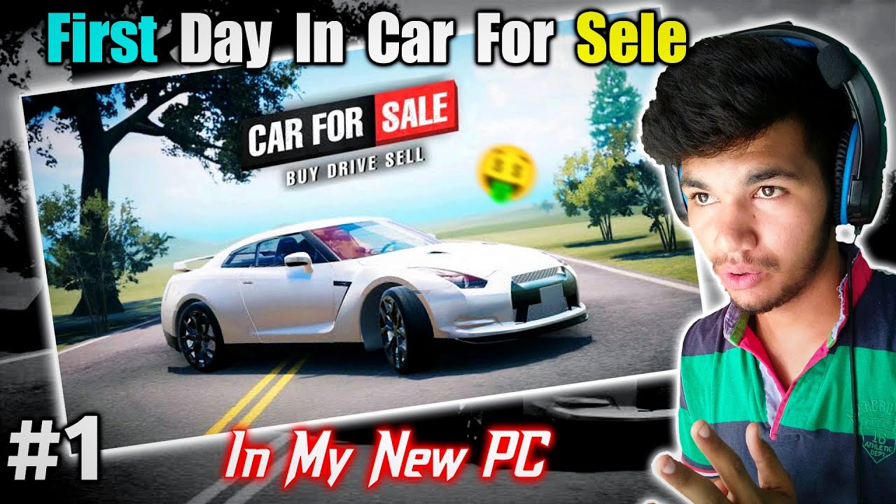 ( New PC ) 😍 First Day In Car For Sale Simulator 2023 With New Challenge
