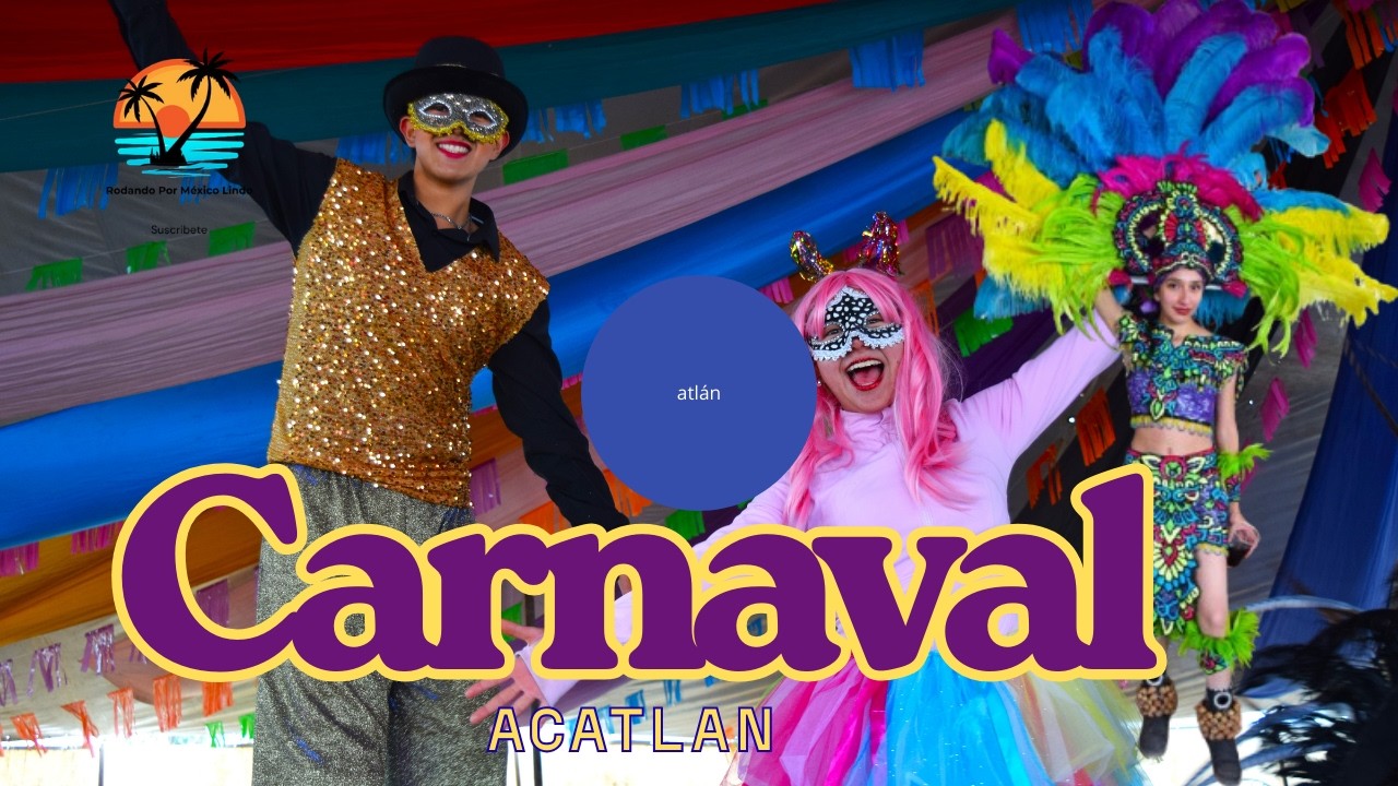 El Carnaval De Acatlán Hidalgo