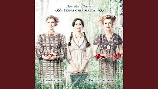 Miniatura de vídeo de "How Many Sisters - Ikävä Omia Maita"