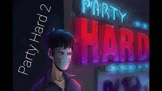 Party Hard 2 Мастер убийств вышел на охоту!!!