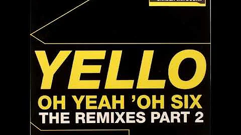 Yello - Oh Yeah 'Oh Six (Ralphi Rosario Big Room Vocal Mix)