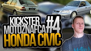 Honda Civic - Kickster MotoznaFca #4 Honda Civic - Kickster MotoznaFca #4