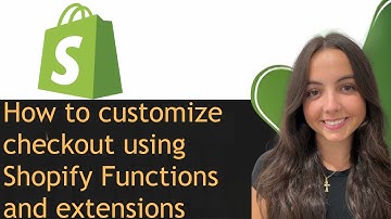 How to customize checkout using Shopify Functions and extensions