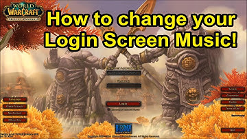 How to change Login Screen Music in WoW!