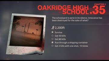 Run through the Container, Timelapse, Into the Dead 2, Lv35 Oakridge High School