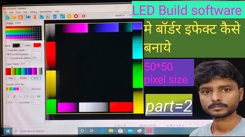 LED Build software me border effect kaise banaye | how to make border effect led build part=2