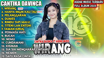 Cantika Davinca - Wirang - titeni lan enteni - Ageng Music terbaru 2023 full album