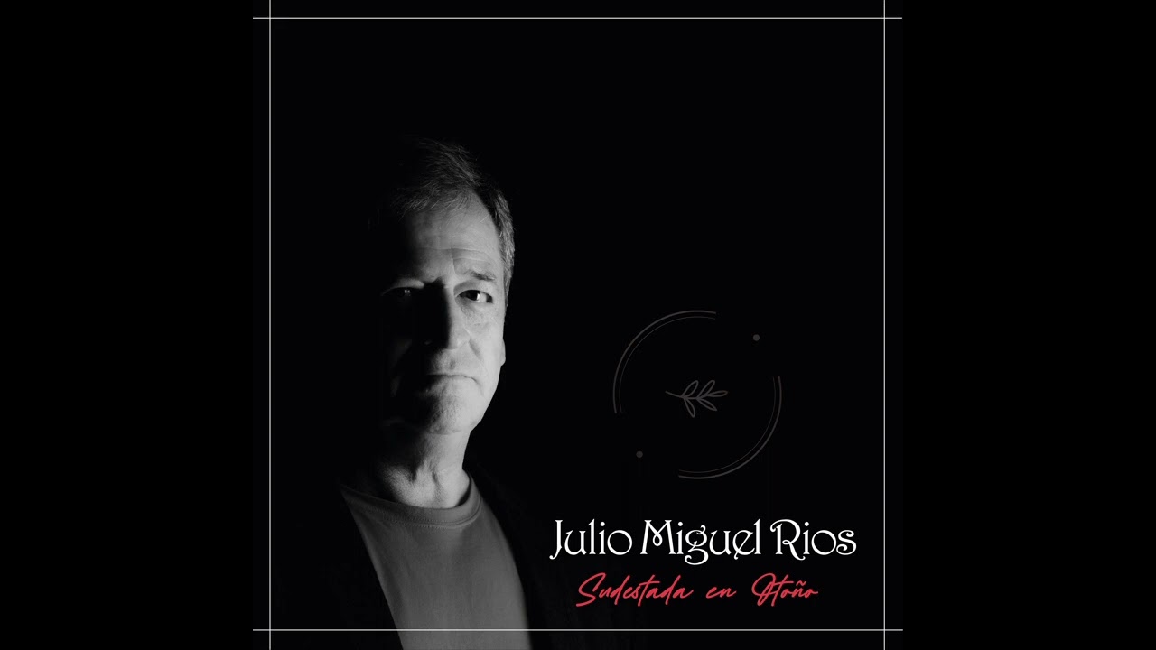 Watch NAUFRAGO. Julio Miguel Rios. on YouTube