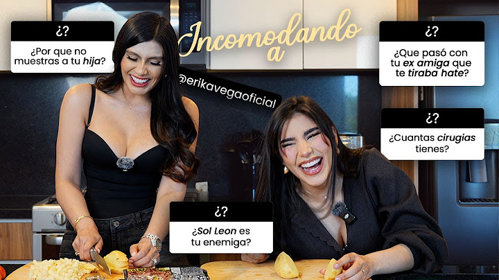INCOMODANDO A ERIKA VEGA ¿Sol Leon es tu enemiga?