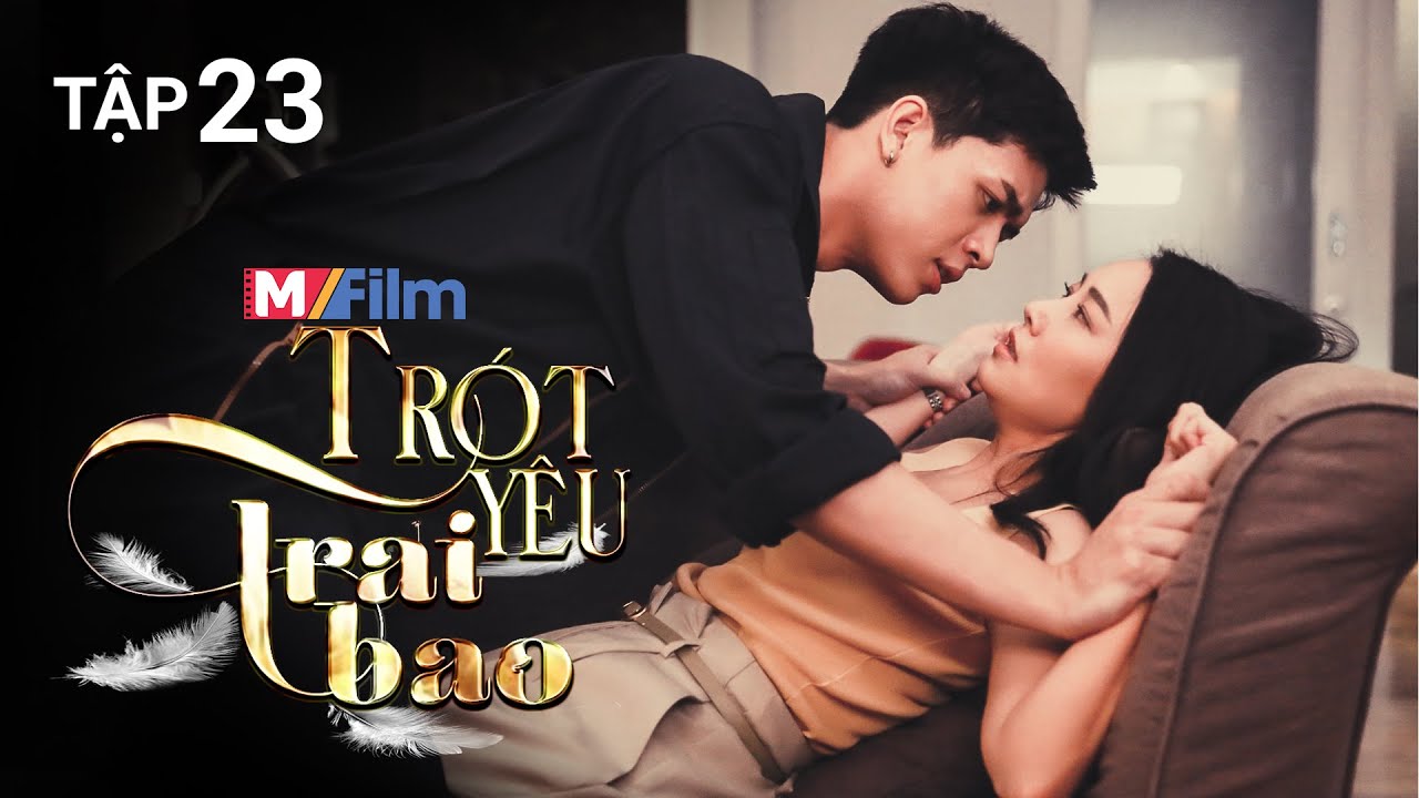 Trot Yeu Trai Bao Tập 22 Pong Tuyệt Tinh Va Xe Bức Tranh Arisa Phim Thai Lan Lồng Tiếng Youtube