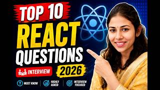 Top 10 React JS Interview Questions & Answers (2026) | Must Know Before Your Interview 🚀