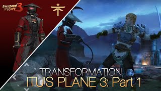 Shadow Fight 3 | Itu's Plane 3: Part 1 | Walk-through | Gizmo