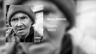 Griselda - Bang (Remix) [without Eminem]