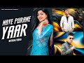 Nave purane yaar official armaan thakur preeti raobk  new haryanvi songs haryanavi  rmf