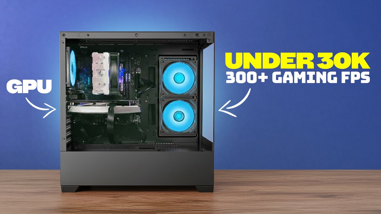 ₹30,000 Gaming PC Build: Is it the Best Budget Setup?