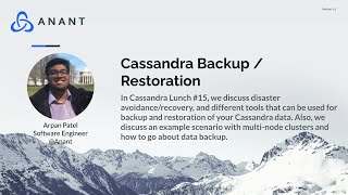 Celebrity Apache Cassandra Lunch Online Meetup #15: Cassandra Backup and Restoration Profile