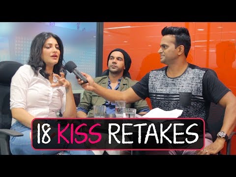 18 Kiss Retakes For Film Behen Hogi Teri?! | Shruti Hassan And Rajkumar Rao