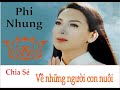 Cố ca sỹ Phi Nhung - Tâm sự về những đứa con nuôi những hình ảnh chưa được công chiếu !
