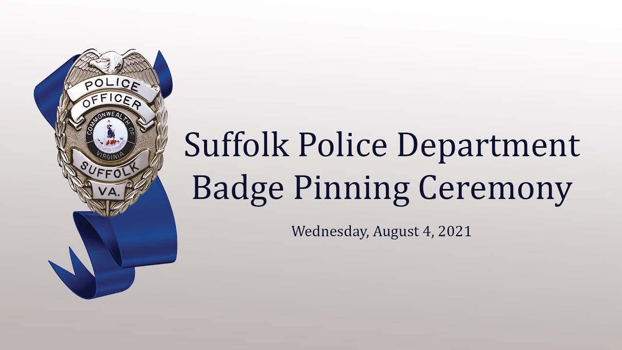 Suffolk Police Department Badge Pinning Ceremony (8-4-21) - YouTube