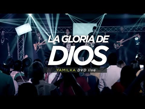 Yamilka - La Gloria De Dios (DVD Live Incomparable)