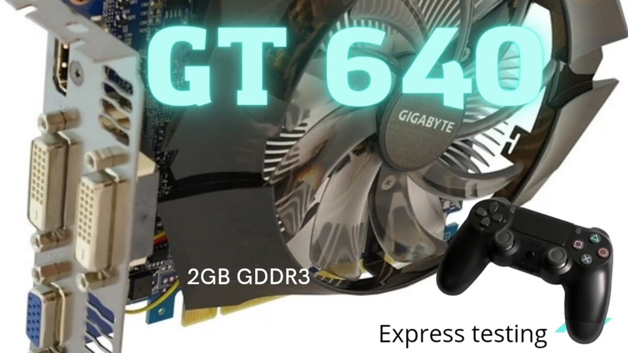 GT 640 2Gb GDDR3 + Core 2 Quad Q6600