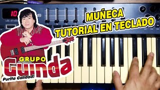 Video thumbnail of "MUÑECA - GRUPO GUINDA (TUTORIAL EN TECLADO)"