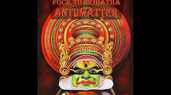 ANTIIMATTER - Fock Thakidatha Psytrance (PSYCHEDELIC EXPERIENCE) ANTIIMATTER - Fock Thakidatha Psytrance (PSYCHEDELIC EXPERIENCE)