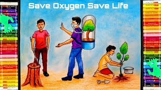 Save Oxygen Poster Drawing | Save Trees Save Environment Drawing | Oil Pastel Drawing Step By Step
