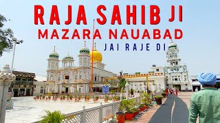 Mazara Nauabad || Gurdwara Raja Sahib Ji || Punjab || Nawanshahr || SBS Nagar || Shrine of Raja S...