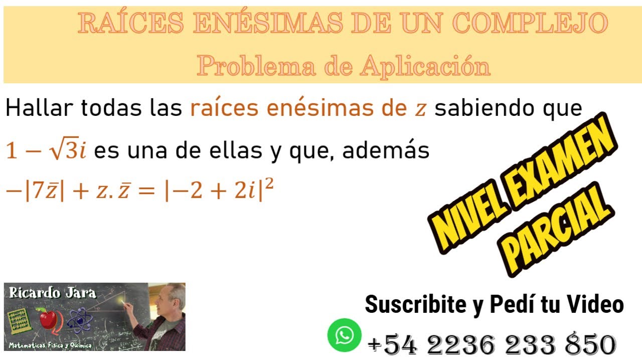 Raíces Enésimas de un Complejo Lo que Debes Saber