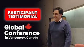 Participant Testimonial | International Conference in Canada | Vancouver February 9 - 11, 2024
