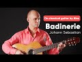 Badinerie - Johann Sebastian Bach on classical guitar