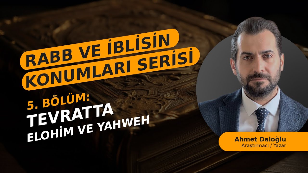 BÖLÜM 5) YAHVE KİMDİR? KOZMİK SİSTEM VE KİTABI MUKADDES